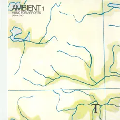 Ambient 1: Music for Airports - Brian Eno