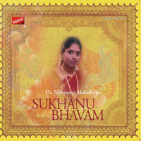 Dr. Nithyasree Mahadevan - Sukhanu Bhavam artwork