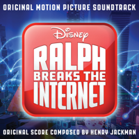 Henry Jackman - Ralph Breaks the Internet (Original Motion Picture Soundtrack) artwork