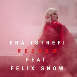 Redrum (feat. Felix Snow) - Single - Era Istrefi Redrum (feat. Felix Snow) - Single - Era Istrefi