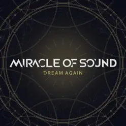 Dream Again - Single - Miracle of sound Dream Again - Single - Miracle of sound