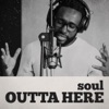 Soul Outta Here, 2018