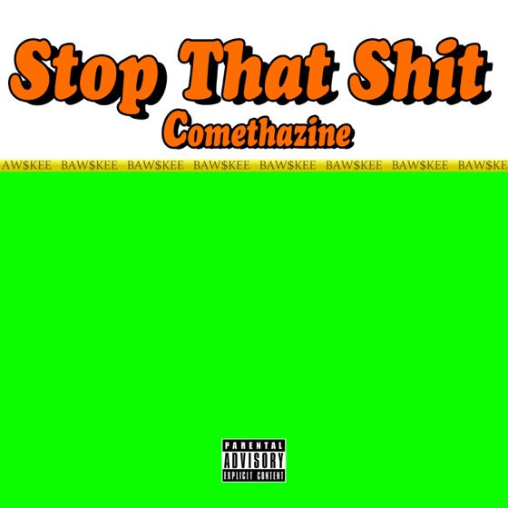 Cover artwork for Stop That Shit