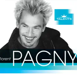 Les talents du siècle : Florent Pagny - Florent Pagny