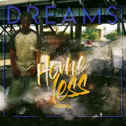 Homeless - Single - DREAMS Homeless - Single - DREAMS