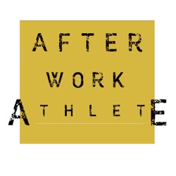 After Work Athlete