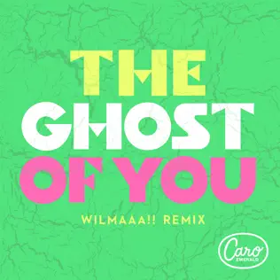 lataa albumi Caro Emerald - The Ghost Of You Wilmaaa Remix