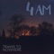 We Could Stay Here - 4am lyrics
