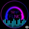 Trap Funk, 2017