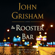 John Grisham - The Rooster Bar (Unabridged)
