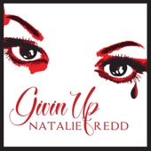 Natalie Redd - Givin' Up