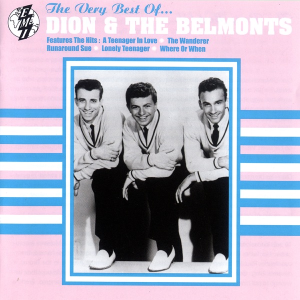 A Teenager In Love by Dion & The Belmonts on Coast Gold