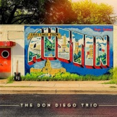 The Don Diego Trio - My Window Faces the South