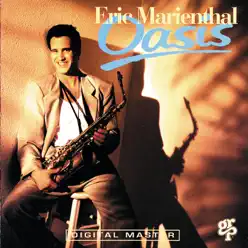 Oasis - Eric Marienthal Oasis - Eric Marienthal