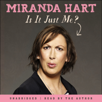 Miranda Hart - Is It Just Me? artwork
