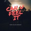 Can U Feel It - Single