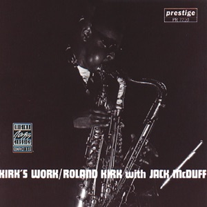 Kirk's Work (feat. Brother Jack McDuff)