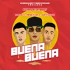 Buena Buena (feat. Justin Quiles) - Single