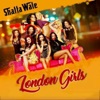 London Girls - Single, 2017