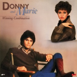 Donny & Marie Osmond - (You're My) Soul and Inspiration