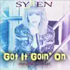 Got It Goin' On (feat. Seanessy) - Single album lyrics, reviews, download