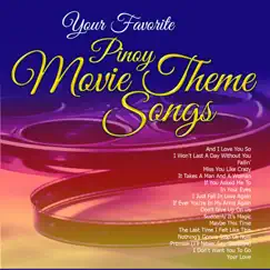 Your Favorite Pinoy Movie Theme Songs by Various Artists album reviews, ratings, credits
