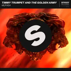 Mufasa - Single by Timmy Trumpet & The Golden Army album reviews, ratings, credits