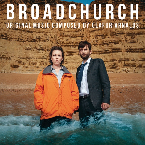 Broadchurch (Music From the Original TV Series) - Ólafur Arnalds