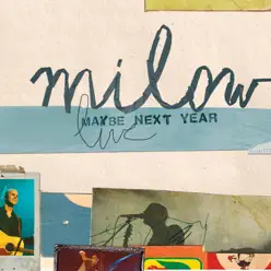 Milow (Maybe Next Year) [Live] {Deluxe Version} - Milow