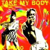 Take My Body - EP