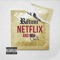 Netflix and Chill - Rotimi lyrics