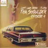 Tha Shoulder Episode 4 - Single album lyrics, reviews, download