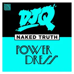 Naked Truth (feat. PowerDress) Song Lyrics
