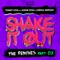 Shake It Out (feat. Alinne Rosa & Lorena Simpson) - DJ Tommy Love lyrics