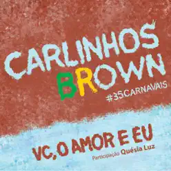Vc, O Amor E Eu - Single - Carlinhos Brown