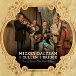 Mickey Galyean & Cullen's Bridge - You Can Go to Heaven