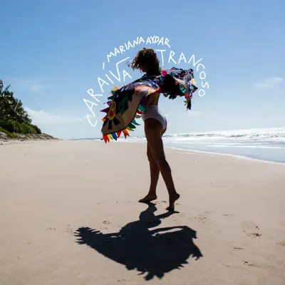Caraíva-Trancoso - Single - Mariana Aydar