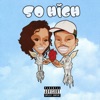 So High (feat. Bianca Shaw) - Single artwork