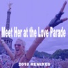 Meet Her at the Love Parade (Remixes) - Single