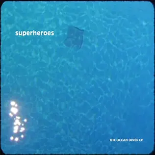 télécharger l'album Superheroes - The Ocean Diver