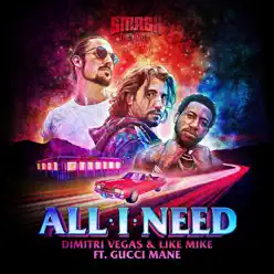 All I Need - Single - Gucci Mane