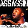 Talk How Mi Feel - Single