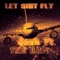 Let Shit Fly (feat. Tae Band$) - Jash lyrics