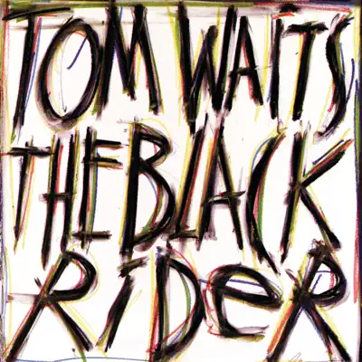 The Black Rider - Tom Waits The Black Rider - Tom Waits