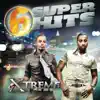 6 Super Hits: Xtreme - EP album lyrics, reviews, download