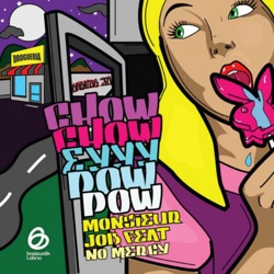 Album Chow Chow Eyyy Pow Pow Feat No Mercy Single By Monsieur Job