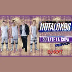 Letra de la canción Quitate La Ropa - Los Nota Lokos