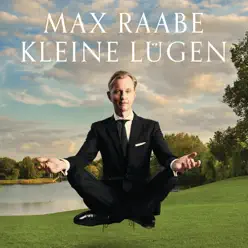 Kleine Lügen - Single - Max Raabe Kleine Lügen - Single - Max Raabe