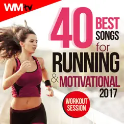 40 Best Songs For Running & Motivational 2017 Workout Session (Unmixed compilation for Fitness & Workout 150 - 170 Bpm) by Various Artists album reviews, ratings, credits