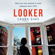 Laura Sims - Looker (Unabridged)